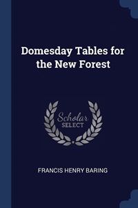 Domesday Tables For The New Forest